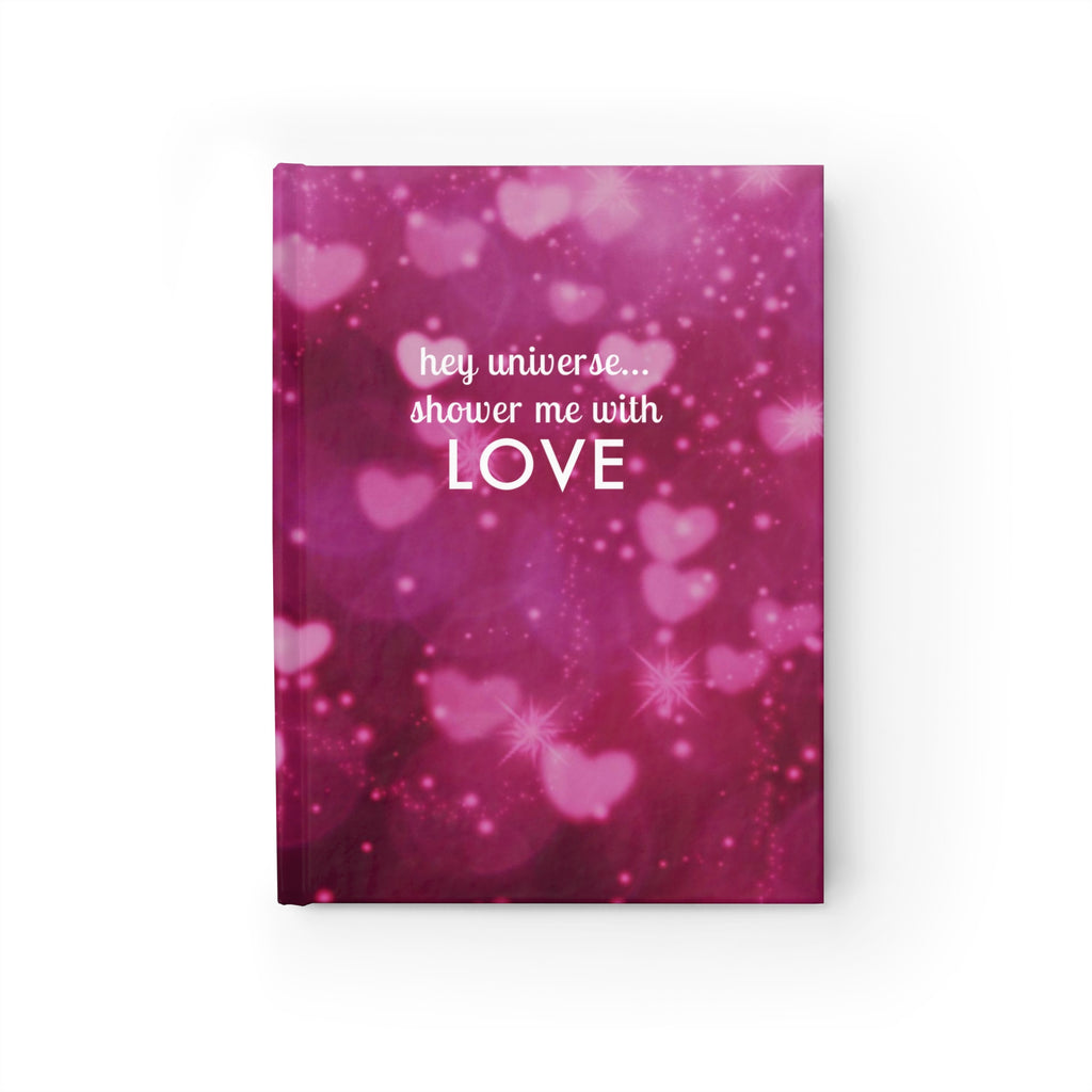 Shower Me With Love Journal