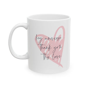 Thank You For This Love Mug