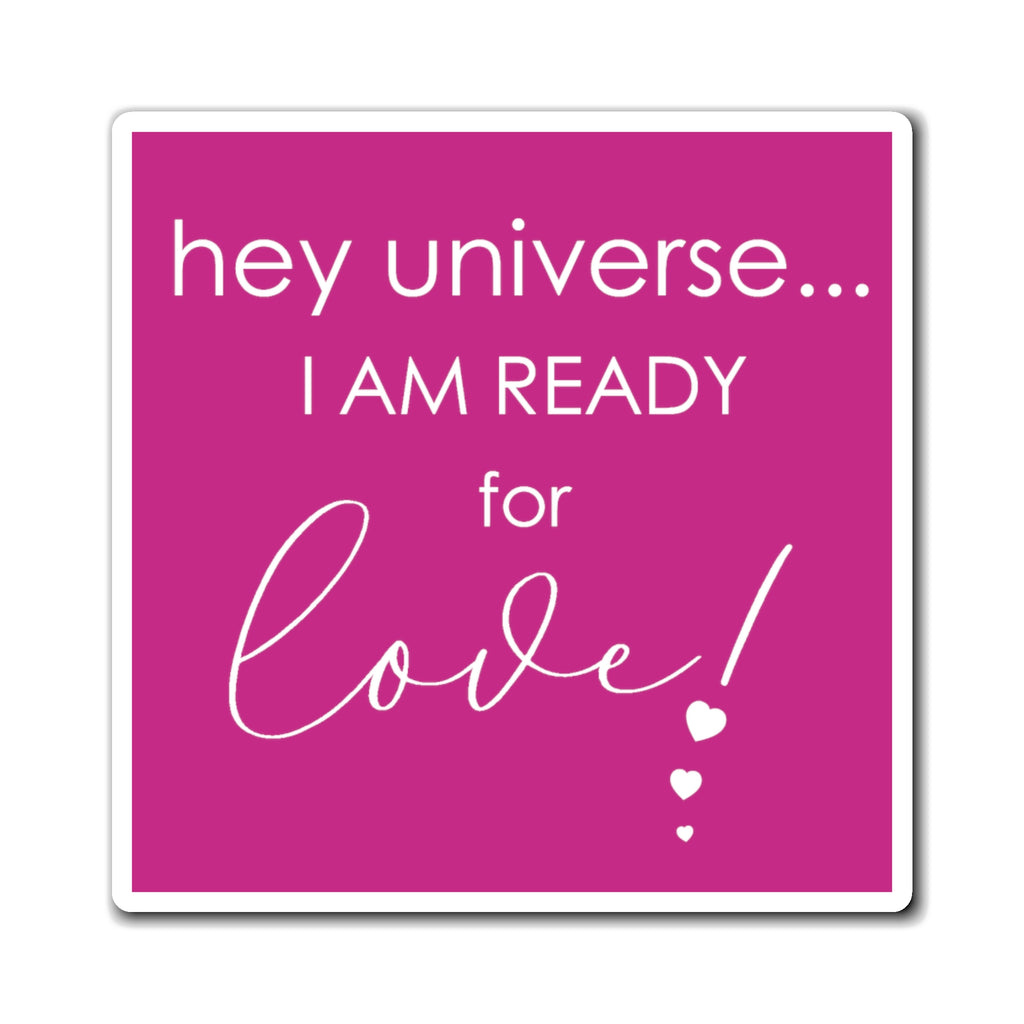 I am Ready for Love! Magnet