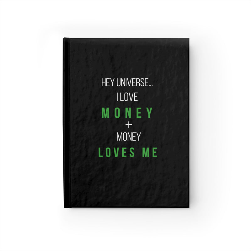 I love Money & Money Loves Me! Journal