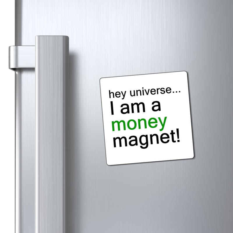 I am a Money Magnet!