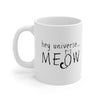 Hey Universe Meow Mug