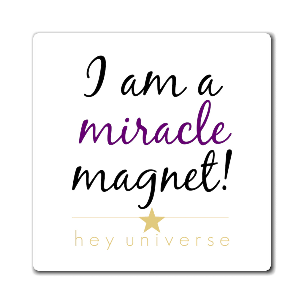 I am a Miracle Magnet