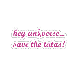 Save the Tatas Sticker