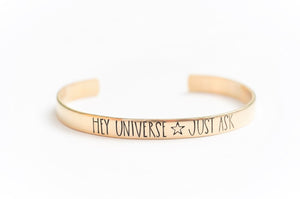 Hey Universe Just Ask Cuff Bracelet