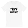 Men's I Am a Manifestation Machine! Declaration Tee