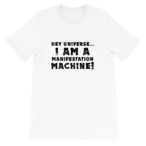 Men's I Am a Manifestation Machine! Declaration Tee