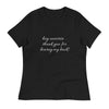 Women's Thank You for Having My Back! Declaration Tee
