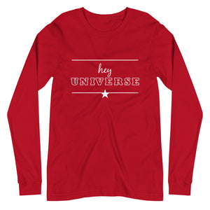 Hey Universe Unisex Long Sleeve