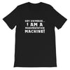 Men's I am a Manifestation Machine! Declaration Tee