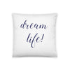 Dream Life White & Navy Pillow