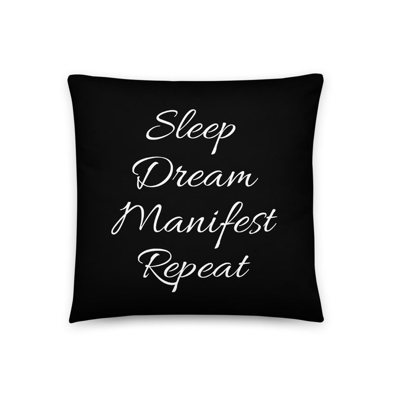 Sleep Dream Manifest Repeat Black & White Pillow