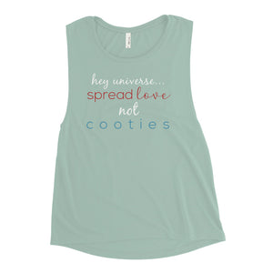 Women's Spread Love not Cooties Muscle Tank