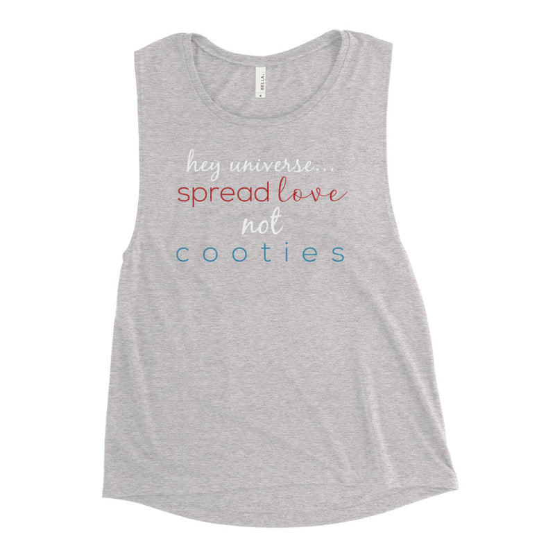 Women's Spread Love not Cooties Muscle Tank
