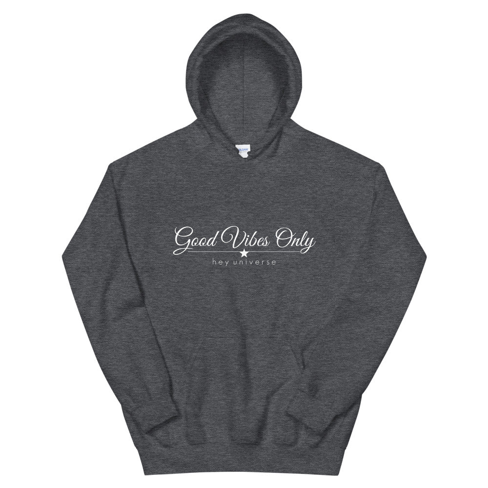 Unisex Good Vibes Only Hoodie