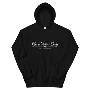 Unisex Good Vibes Only Hoodie